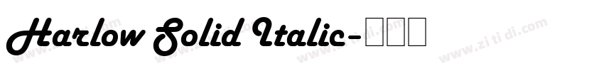 Harlow Solid Italic字体转换
